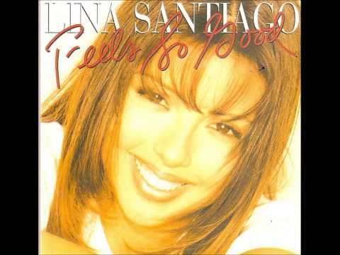 LINA SANTIAGO - FEEL SO GOOD (SHOW ME YOUR LOVE)