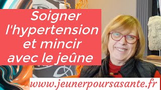 Comment soigner l'hypertension avec le jeûne en thalassothérapie