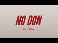 Lotto Boyzz No Don Lyrics