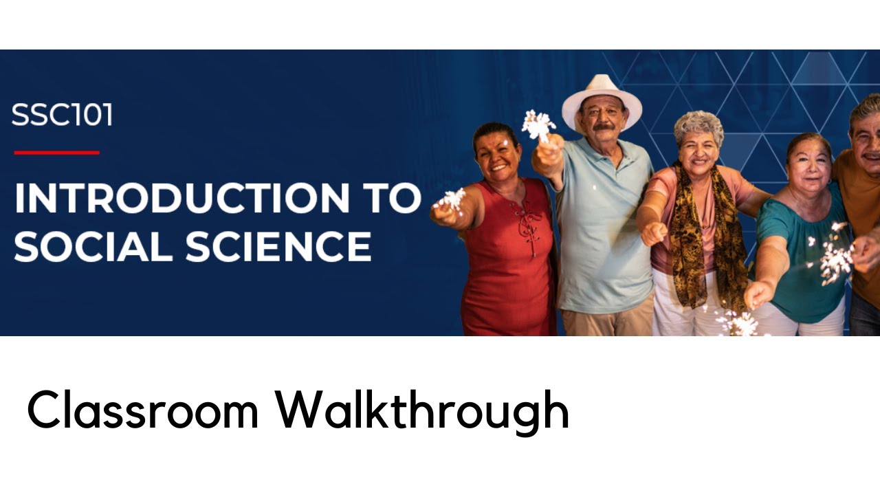 UAGC // SSC101 Introduction to Social Science Classroom Walkthrough