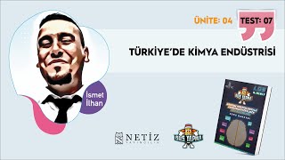TÜRKİYE'DE KİMYA ENDÜSTRİSİ | TEST NO : 7 | NETİZ YAYINCILIK BOŞ YAPMA