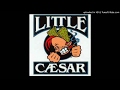 Little Caesar - Wrong Side of the Tracks