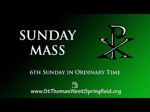 Sunday Mass February 13, 2022