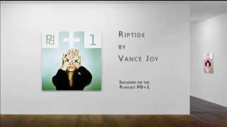 Riptide   Vance Joy | PDPlaylist PD+1