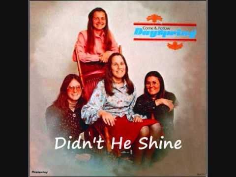Didn't He Shine