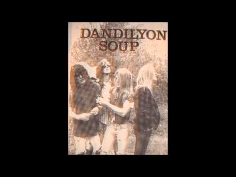 Dandilyon Soup-kalaidescope dreamland