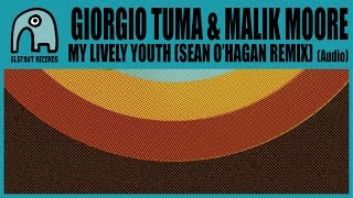 GIORGIO TUMA - My Lively Youth (Sean O’Hagan Remix) [Audio]