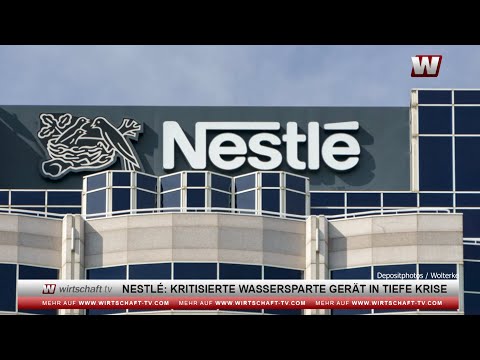 Nestlé-Wassersparte tief in der Krise
