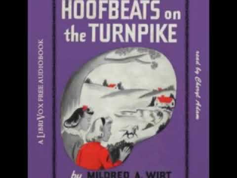 Hoofbeats On The Turnpike (FULL AUDIO BOOK) -  By Mildred A. Wirt Benson