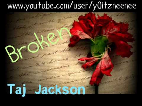 Broken - Taj Jackson [ Lyrics & Download]
