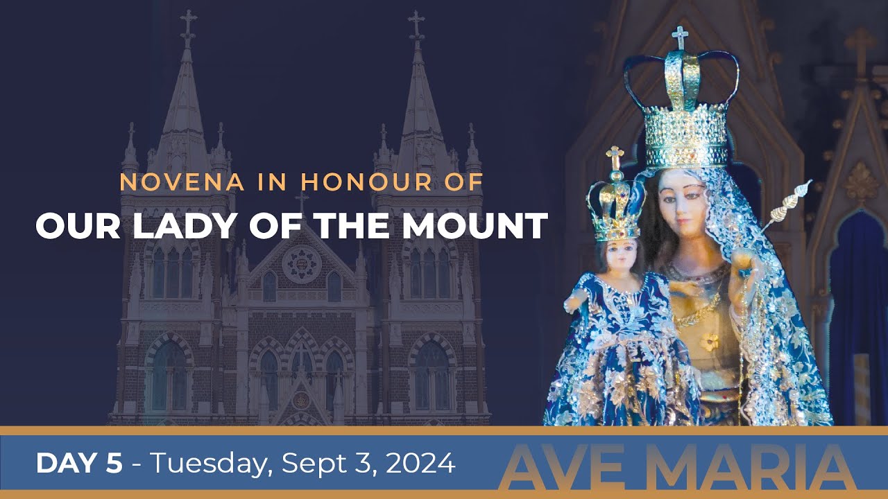 Day 5 - Novena in honour of Our Lady of the Mount | Basilica of Our Lady of the Mount, Bandra West
