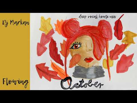 Flowing by dj Markan  (a dEEp vocal housE mix)