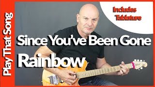 Since You've Been Gone - Rainbow - Guitar Tutorial