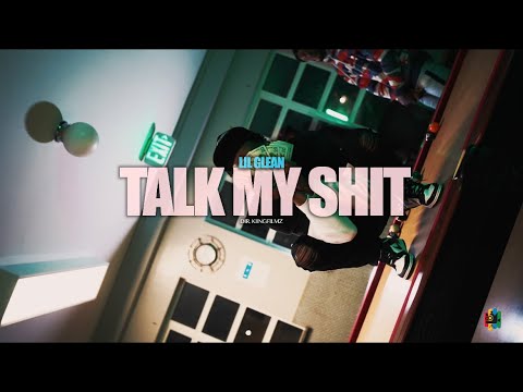 Lil Glean - Talk My Shit (Official Music Video)