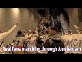 Real Madrid fans marching through Amsterdam