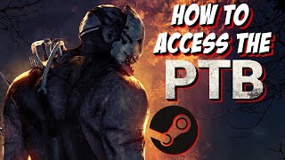 How to ACCESS DBD PTB (Player Test Build)