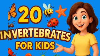Invertebrates for Kids | 20 Invertebrates Names | Learn Animal Names Without Backbones | Vocabulary
