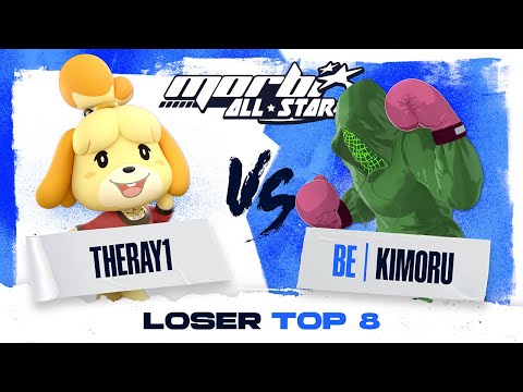 MORBI ALL STAR 2 - Theray1 VS Kimoru - LOSER TOP 8