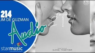 214 - JM De Guzman | From "Alone/Together" (Audio)🎵