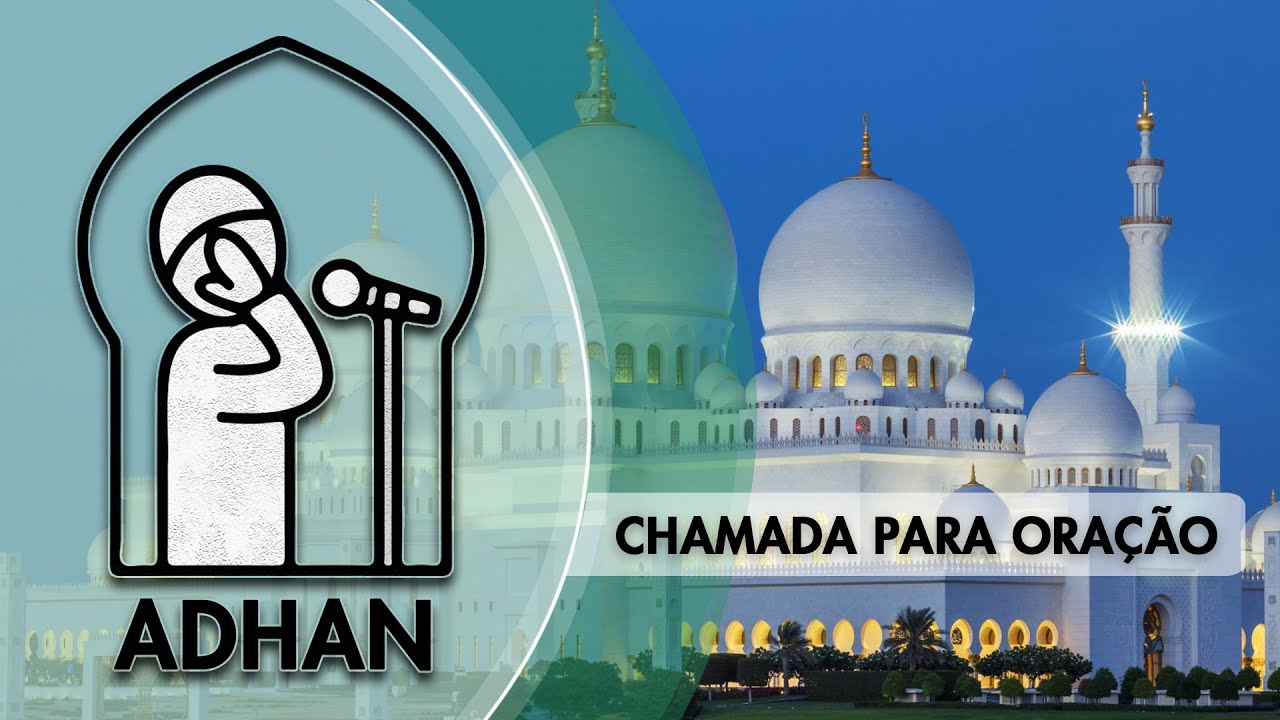ADHAN: A chamada para a oração