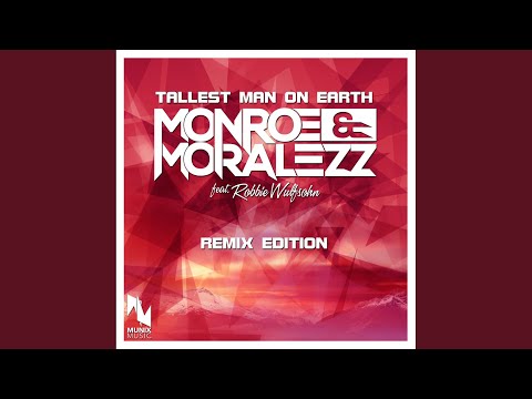 Tallest Man on Earth (R00St3R Tw1N5 Remix)