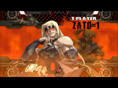 GUILTY GEAR REVELATOR TOP 8 TEXAS SHOWDOWN 2017 (THEBEAUTIFULDUDE) vs (WTHAMAD)