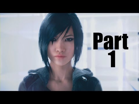 Mirror's Edge: Catalyst Walkthrough Gameplay Part 1 "Its Good To Be Back!!!"