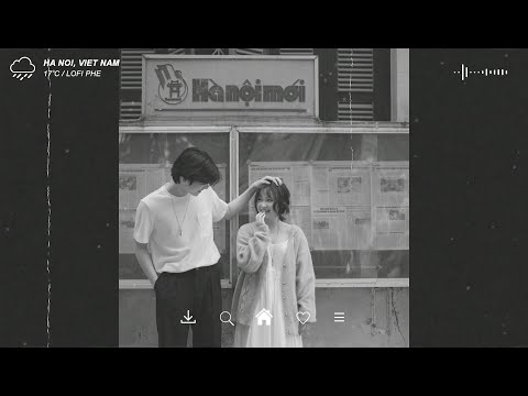 Lụy Tình Lofi - Chạnh Lòng Trong Anh Lại Nhớ Một Thời Phải Bơ Vơ - Nhạc Lofi Chill TikTok 2023