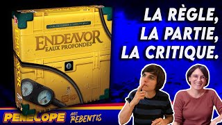 [ ENDEAVOR : EAUX PROFONDES ]  -  La règle, la partie, la critique!