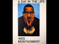 WES MONTGOMERY   Watch What Happens