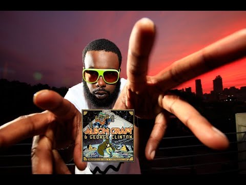 Aleon Craft & George Clinton - Mothership : The Decatur Connection (2011)