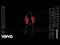 Velvet Revolver - Big Machine (Official Audio)