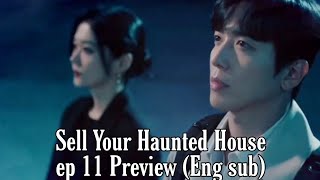 Sell your haunted house ep 11 eng sub