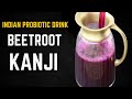 Beetroot Kanji Recipe Indian Fermented Drink Indian Probiotic Drink Skinny Recipes