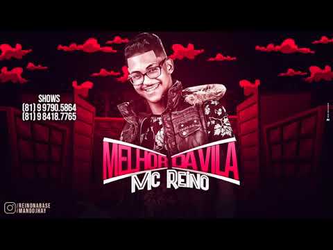 MC REINO - MELHOR DA VILA - PROD  DAVINOBEAT