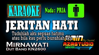 Download lagu JERITAN HATI || KARAOKE Nada PRIA mp3 Download lagu JERITAN HATI || KARAOKE Nada PRIA mp3