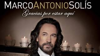 Gracias por estar aqui album #1 Marco Antonio Solis