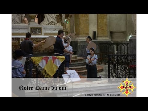 Notre Dame du Oui - Chorale Interscoute de Toulouse