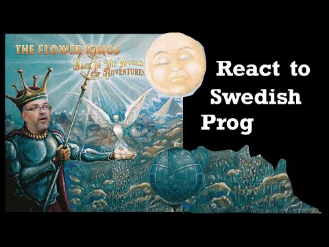 First exposure to The Flower Kings "World of Adventures" (reaction ep.608)