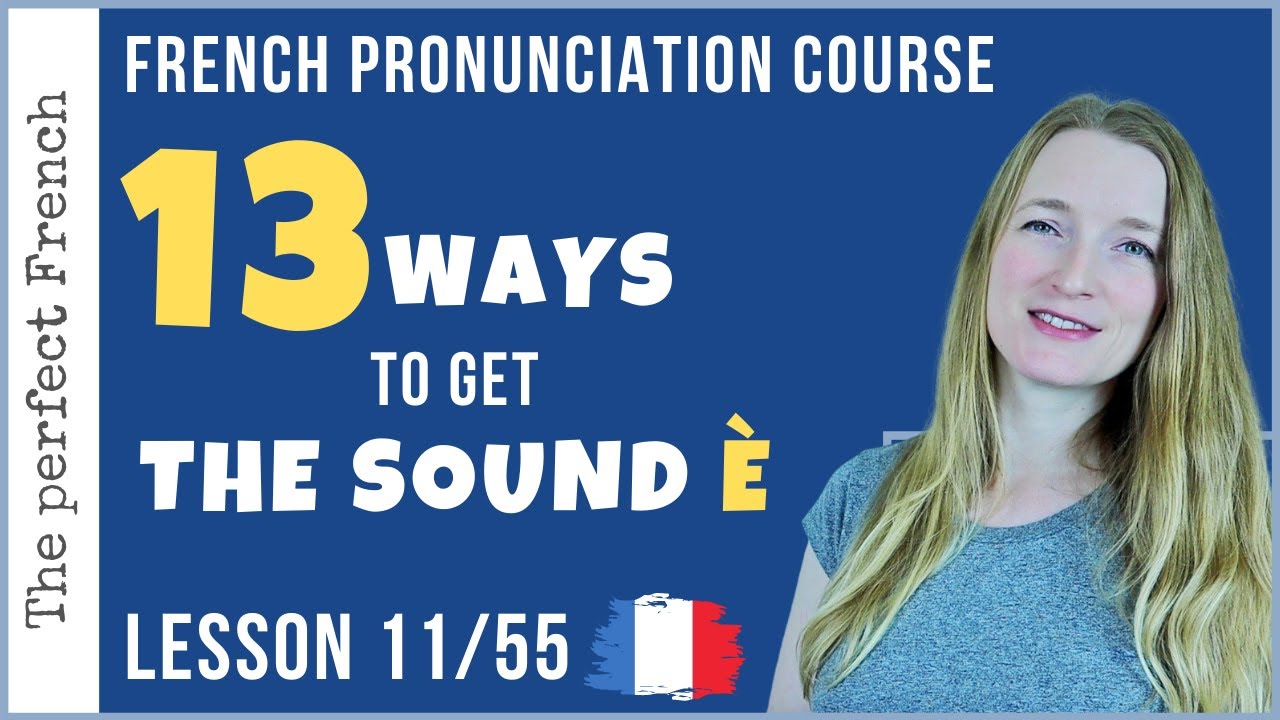 Complete French Pronunciation French Online Language Courses The
