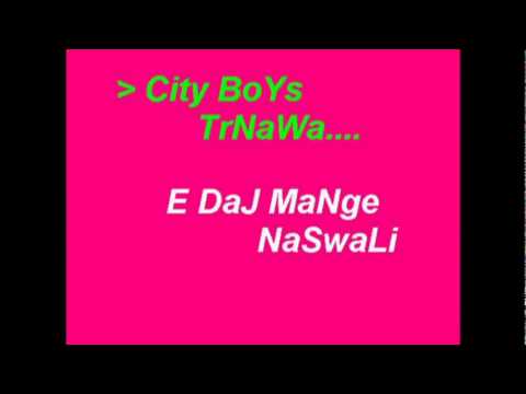 Romane GiLa CiTy BoYs TrnaVa - E DaJ MaNge NaSvaLi