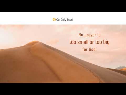 When Prayer Shakes the Earth | Audio Reading | Our Daily Bread Devotional | August 3, 2022