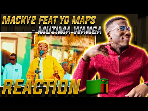 🇿🇲🔥 MACKY 2 YO MAPS🥰 🇳🇬-AMERICAN REACTS:  @Macky2Music  Ft @yomapsyo3164  Maps - Mutima Wanga