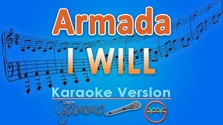 Armada - I Will (Karaoke) | GMusic