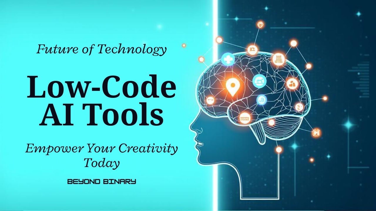 Low-Code AI Tools 2025 🚀 | Build Creative Apps Without Coding Skills | Beyond Binary