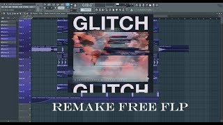FL Studio Martin Garrix - Glitch REMAKE FREE FLP!
