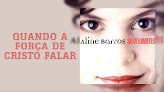 Quando A ForÃ§a De Cristo Falar