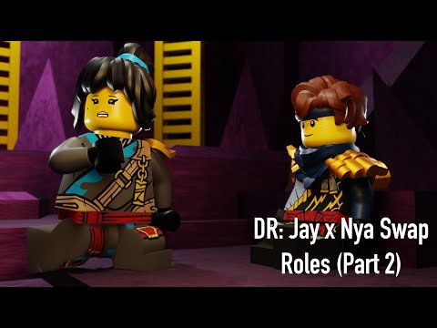 Dragons Rising: If Jay and Nya's Roles Were Reversed (Part 2)