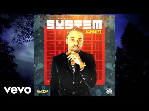 Jahmiel - The System (Official Audio)