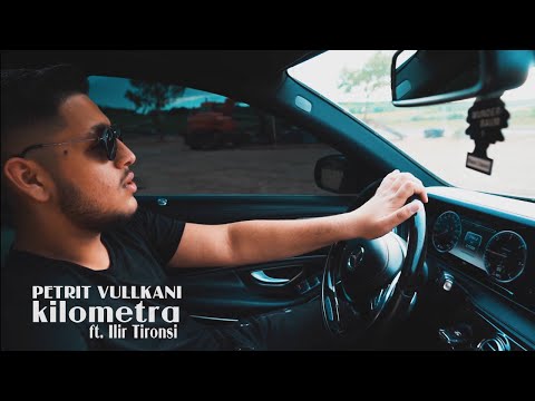 Petrit  Vullkani ft. Ilir Tironsi - Kilometra